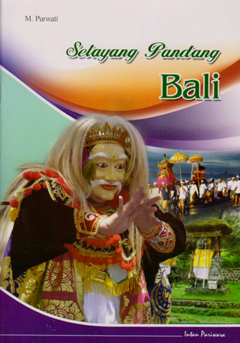 Cover Selayang Pandang Bali / M. Purwati