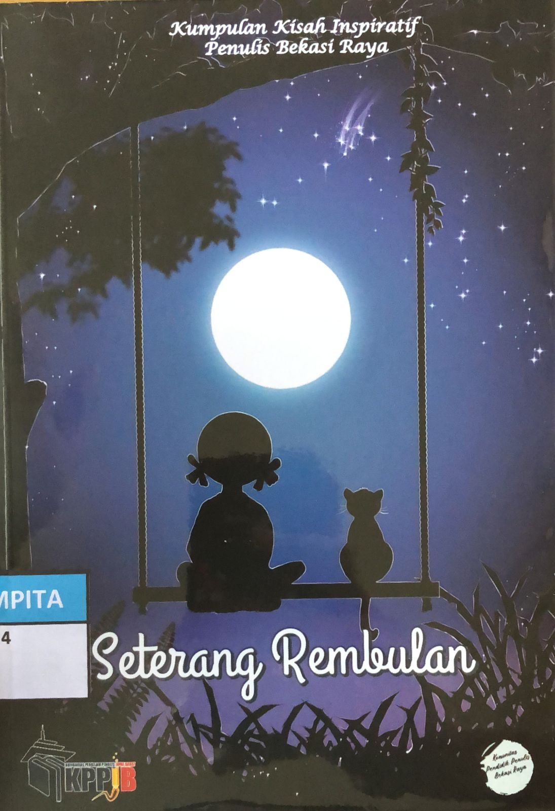Sampul Seterang rembulan :  kumpulan kisah inspiratif penulis / Hj. Nurhamidah