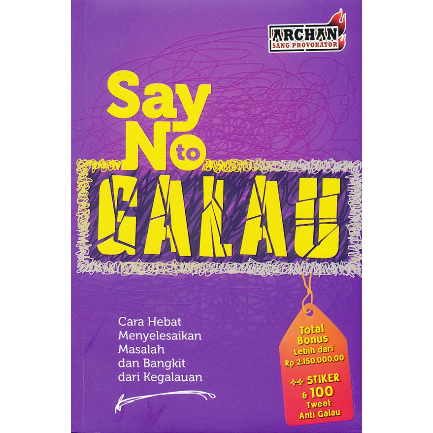 Sampul Say no to galau / Archan