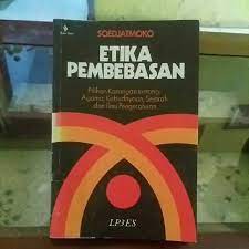 Sampul Etika Pembebasan :  Pilihan karangan tentang agama, kebudayaan, sejarah dan ilmu pengetahuan / Soedjatmoko