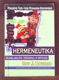 Sampul Pengantar Teori-teori Pemahaman Kontemporer :  Hermeneutika wacana Analitis, Psikososial & ontologis