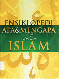 Sampul Ensiklopedi Apa dan Mengapa Dalam Islam ( 8 )