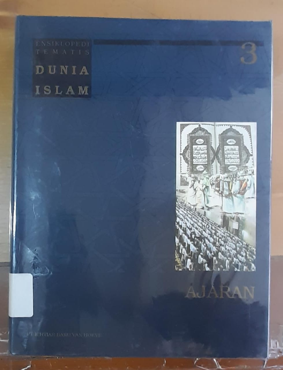 Sampul Ensiklopedi Tematis Dunia Islam Jilid 3 :  Ajaran / Taufik Abdullah (editor)