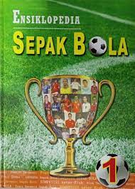 Sampul Ensiklopedia Sepak Bola jilid 1