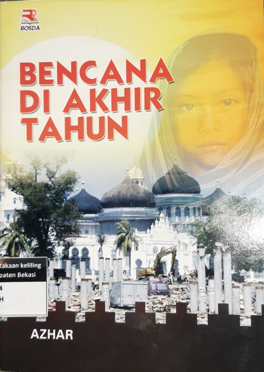 Sampul bencana di akhir tahun / Azhar; editor, Sanita Deselia