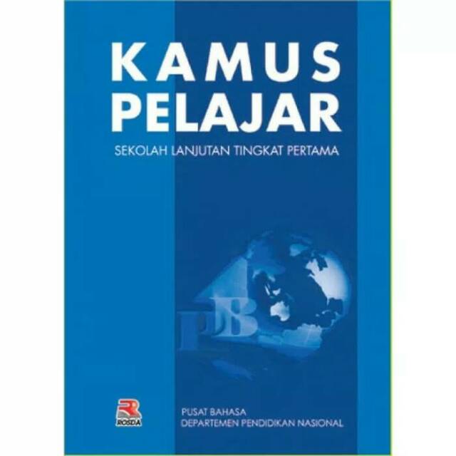Sampul Kamus Pelajar Sekolah Lanjutan Tingkat Pertama / Menuk Hardaniwati