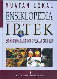 Sampul Muatan Lokal Ensiklopedia IPTEK (8) :  Ensiklopedia sains untuk pelajar dan umum