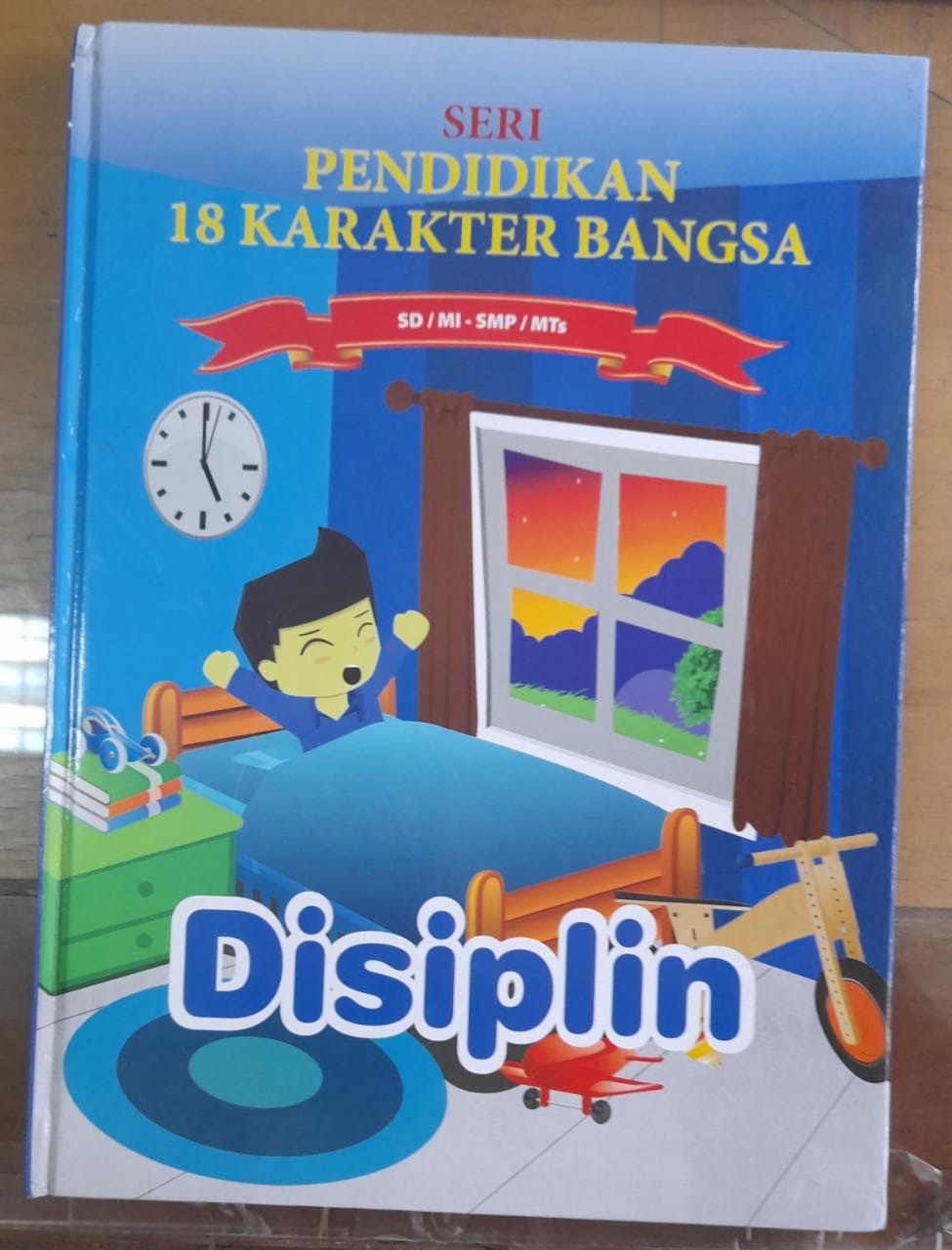Sampul Seri Pendidikan 18 Karakter Bangsa 4 :  Disiplin / Wasini