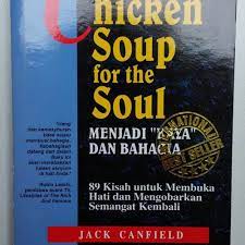 Sampul Chicken Soup for the Soul :  Menjadi Kaya dan Bahagia, 89 Kisah untuk Membuka Hati dan Mengorbankan Semangat Kembali / Jack Caanfield