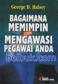 Cover Bagaimana Memimpin & Mengawasi Pegawai Anda