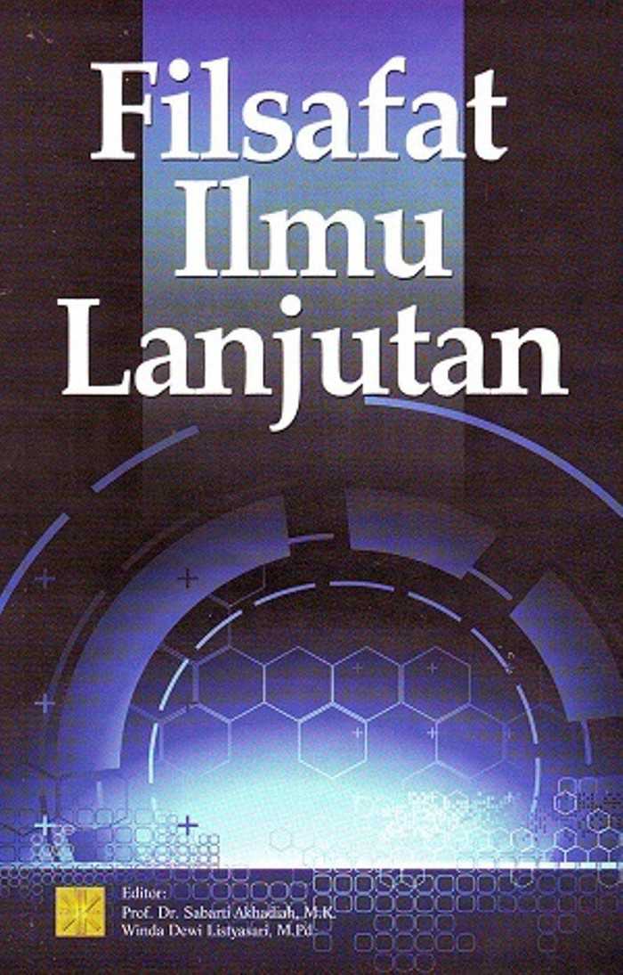 Sampul Filsafat ilmu lanjutan / Aceng rahmat