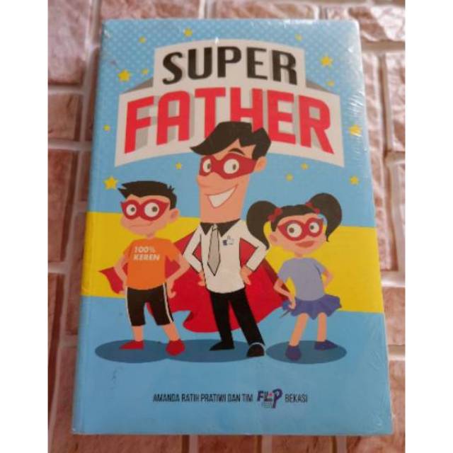 Sampul Super father / Amanda ratih pratiwi