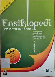 Sampul Ensiklopedi Pengetahuan Sosial Jiid 2 / Tarli Nugroho, Budi Baskoro, Rusman Nurjaman,Unggul Handoko