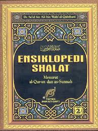 Sampul Ensiklopedi Shalat ( Jilid 2 :  Menurut Al-quran dan as- sunnah / Sa'id bin Ali bin waht Al Qabtbani