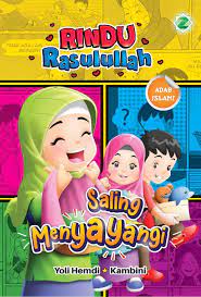 Sampul Rindu rasulullah :  saling menyayangi / Yoli hemdi