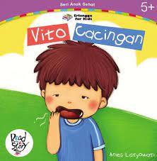 Sampul Vito cacingan :  Seri Anak Sehast / Anies Listyowati