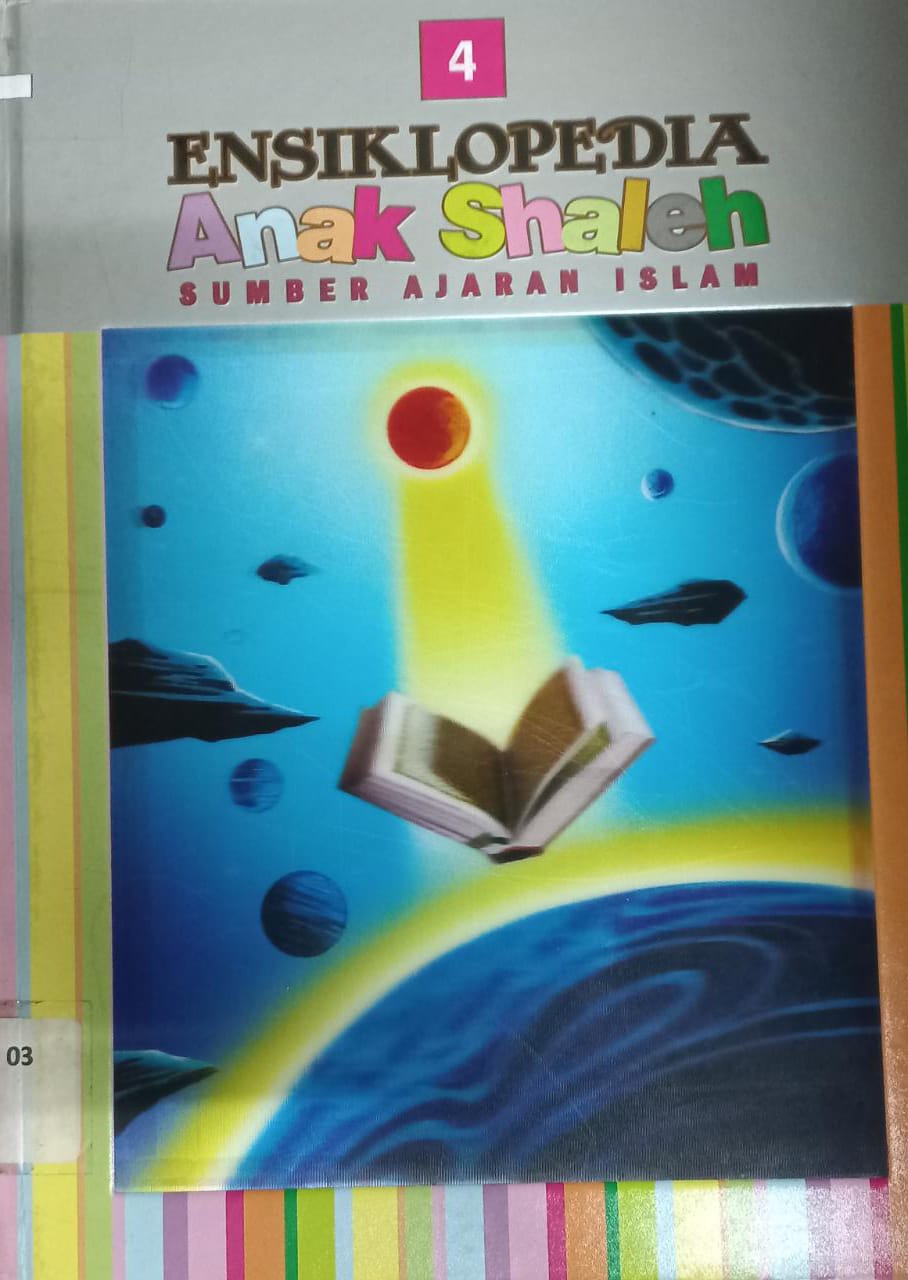 Sampul Ensiklopedia Anak Shaleh 4 :  Sumber Ajaran Islam / Zubair Ahmad