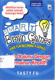 Sampul SMART BRAIN GAMES :  HAVE FUN BECOMING A GENIUS / Tasty Fu