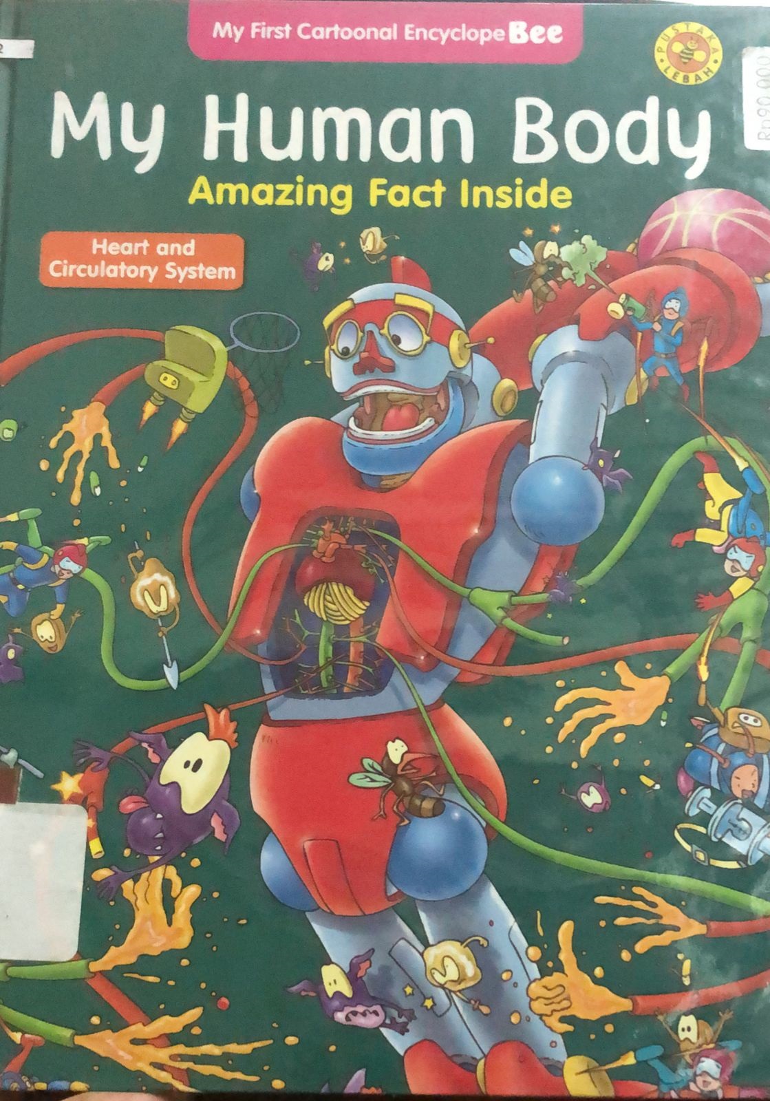Sampul My First Cartoonal EncyclopeBee My Human Body :  Heart and Circulatory System / Ratih Dewi