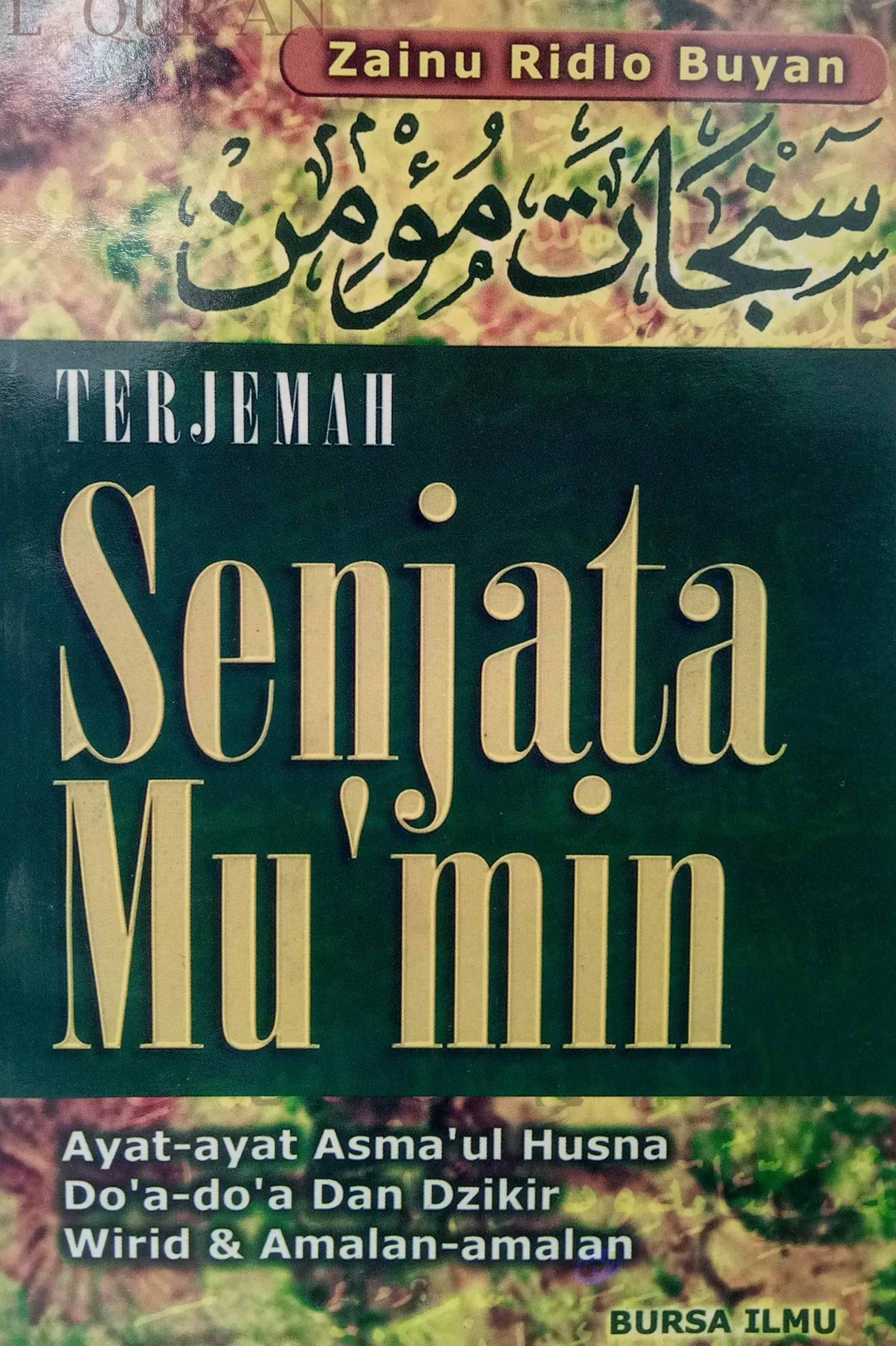 Cover Senjata mu'min / Zainu Ridlo Buyan