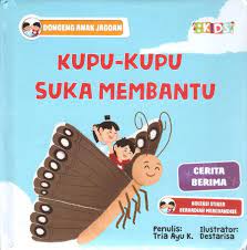 Sampul kupu-kupu suka membantu / tria ayu k.
