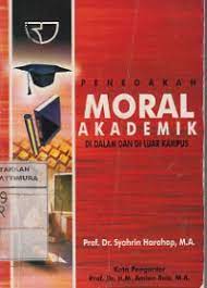 Sampul Penegakan moral akademik didalam dan di luar kampus / Syahrin