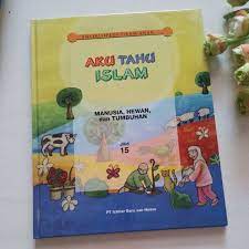 Sampul Aku Tahu Islam Jilid  15 :  Manusia, Hewan dan Tumbuhan