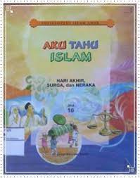 Sampul Aku Tahu Islam Jilid  16 :  Hari Akhir Surga dan Neraka