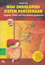 Sampul Mini Ensiklopedi Sistem Pencernaan / Idatul Fitri