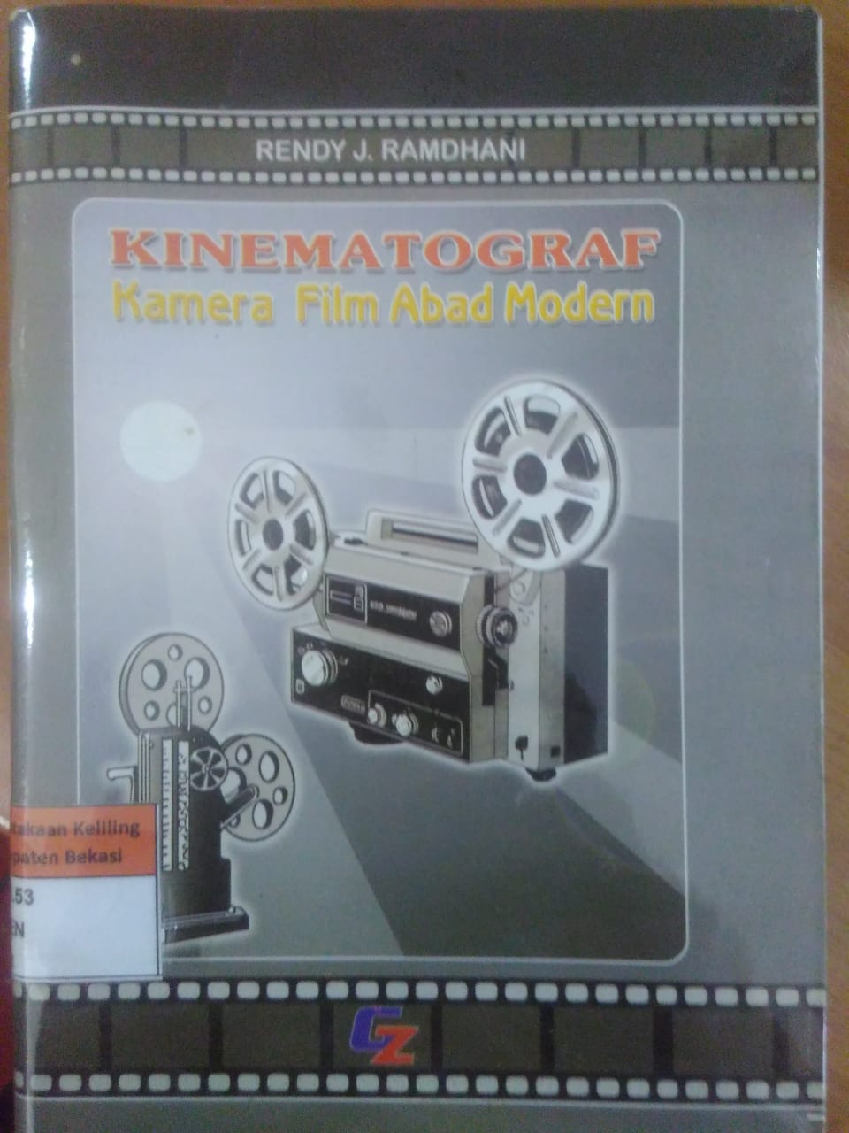 Sampul Kinematograf kamera film abad modern / Rendy J. Ramdhani