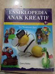 Sampul Ensiklopedia  Anak kreatif Menemukan Dan Menciptakan Hasta Karya Era Penemuan Baru / Gerry Bailey