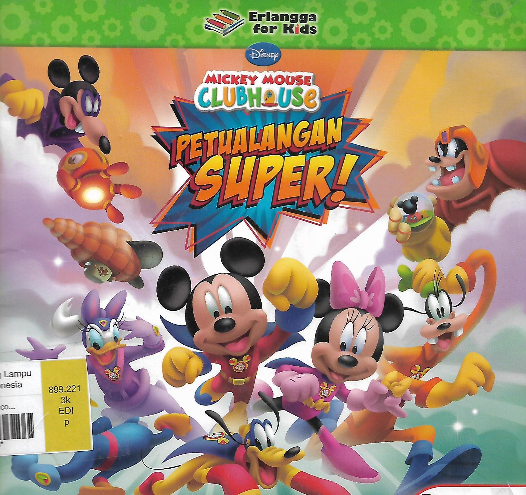 Sampul Mickey Mouse Club house :  Petualngan super / Edith Natasha
