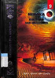 Sampul Ensiklopedia Akhirat  Neraka Kengerian Dan Siksaannya Jilid 9 / Mahir Ahmad Ash- Shufiy