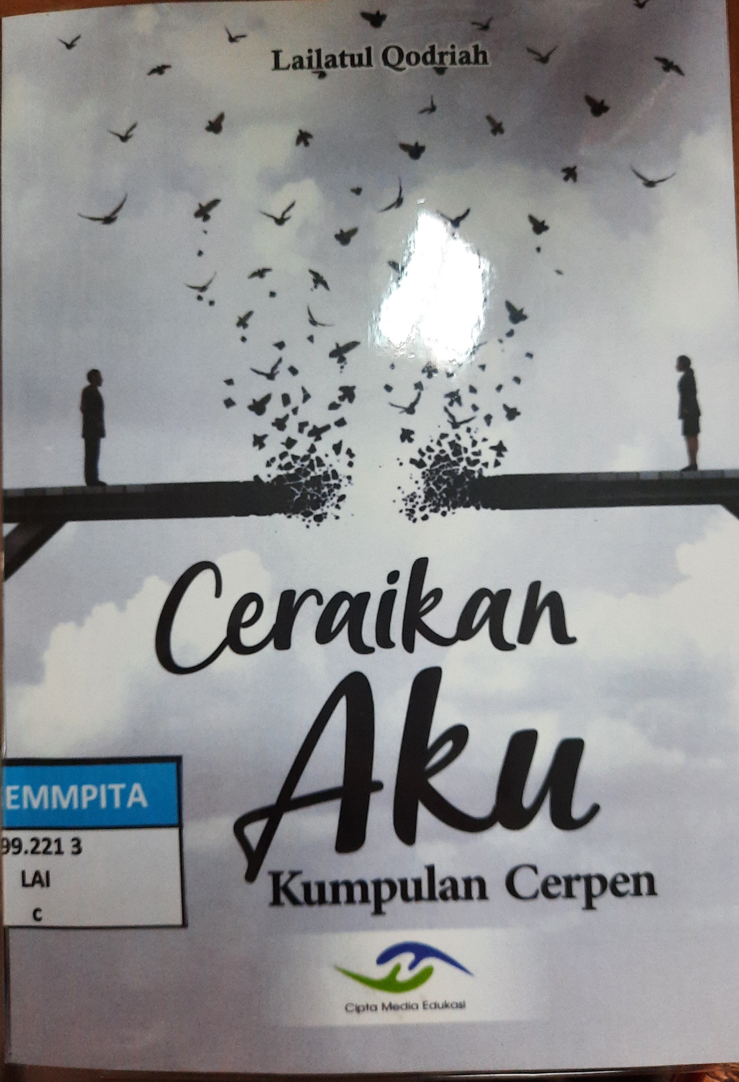 Cover Ceraikan Aku / Lailatul Qodriah