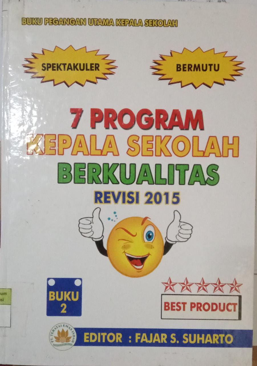 Sampul 7 Program Kepala Sekolah berkualitas Revisi 2015 Buku 2 / Fajar S Suharto