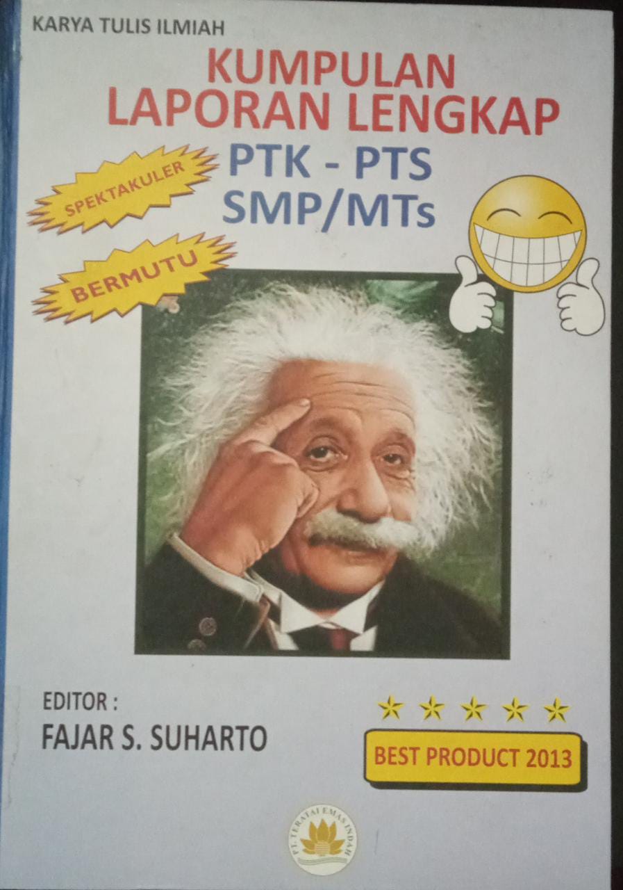 Sampul Kumpulan Laporan Lengkap  PTK - PTS SMP / MTS / Fajar S Suharto