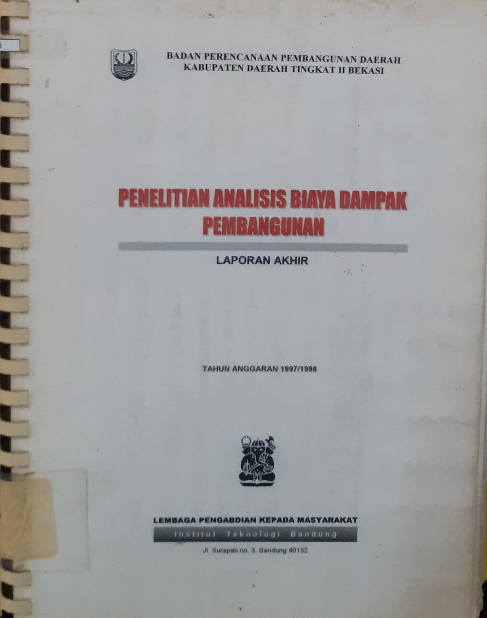 Sampul penelitian analisis biaya dampak pembangunan :  laporan akhir / Lembaga Pengabdian kepada Masyarakat Institut Teknologi Bandung