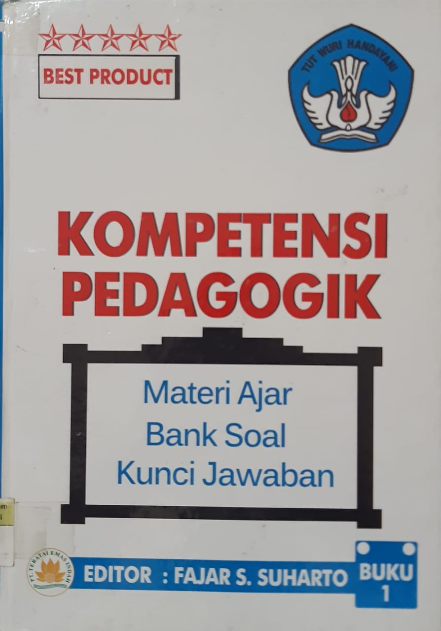 Sampul kompetensi pedagogik buku 1 :  materi ajar, bank soal, kunci jawaban / editor, Fajar S. Suharto