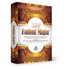 Sampul Fathul Majid Penjelasan Lengkap Kitab Tauhid / Al-Allamah Abdurrahman Bin Hasan Alu Asy-Syaikh