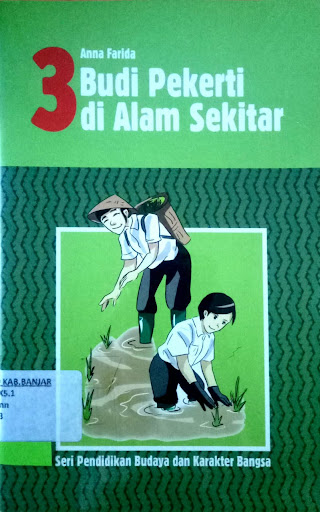 Sampul Budi pekerti di alam sekitar / Anna Farida; penyunting, Irwan Kurniawan