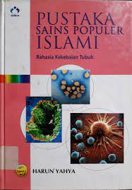 Cover pustaka sains populer islami 4 :  rahasia kekebalan tubuh / Harun Yahya; alih bahasa, Eva Y. Nukman; editor, Halfino Berry