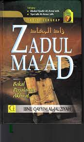Sampul Zadul Ma’ad (Jilid 7) :  Bekal perjalan akhirat / Imam Ibnu Qayyim al-Jauziyah