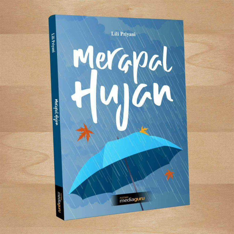 Sampul Merapal Hujan / Lili Priyani