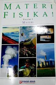 Sampul Materi Fisika Volume 1 MATERI / John O E Clark