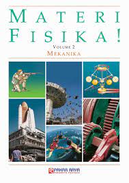 Sampul Materi Fisika Volume 2 MEKANIKA / John O E Clark