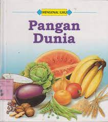 Sampul Mengenal ilmu (Pangan dunia) / Jonine Amos