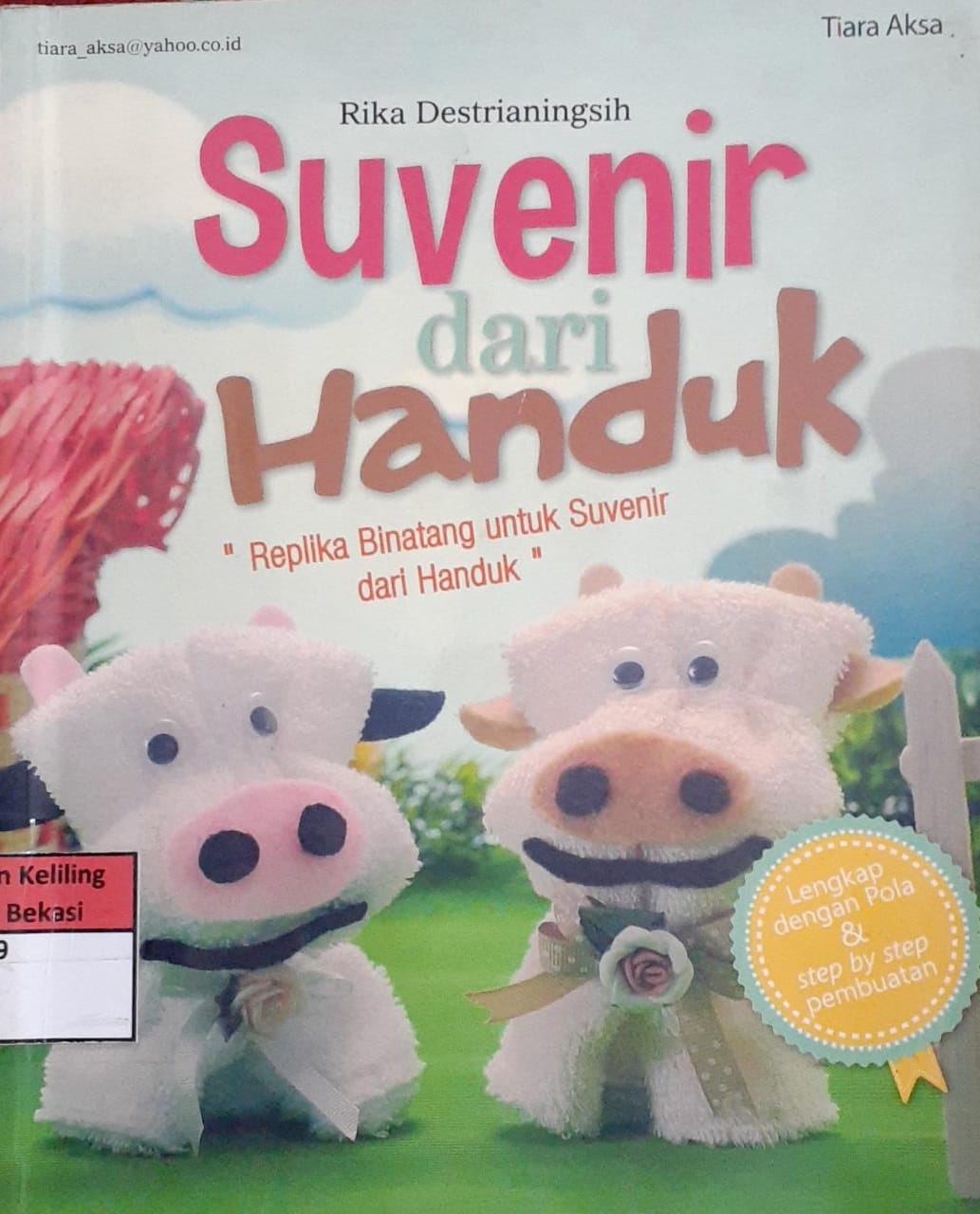 Sampul Suvenir dari handuk :  Replika bintang untuk suvenir dari handuk / Rika destrianingsih