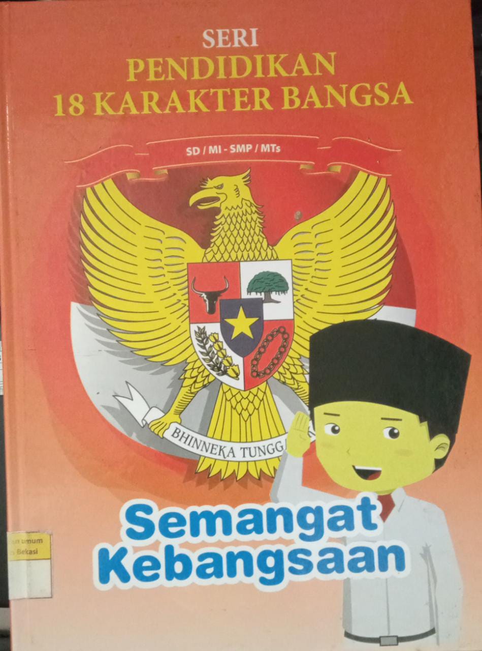 Sampul Pendidikan 18 Karakter Bangsa SD / MI - SMP / MTs Semangat Kebangsaan / Fahmi Irhamsyah, Hevi Soviyani, Astri Yulinda, Wasni, Maya Riani, Assyifa Fathi Robbani