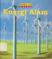 Sampul Mengenal ilmu Energi (Energi alam) / Jacqueline Dineen