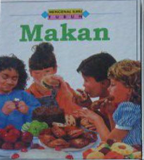 Cover Mengenal ilmu tubuh (Makan) / Anita Ganeri